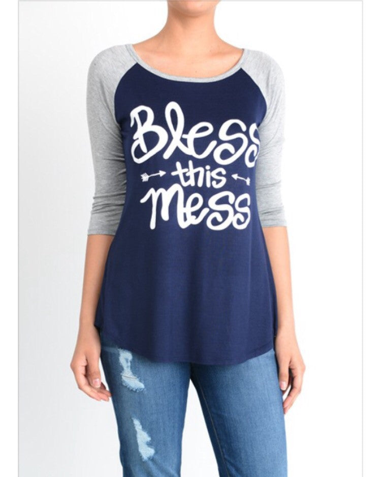 Bless this Mess Tee